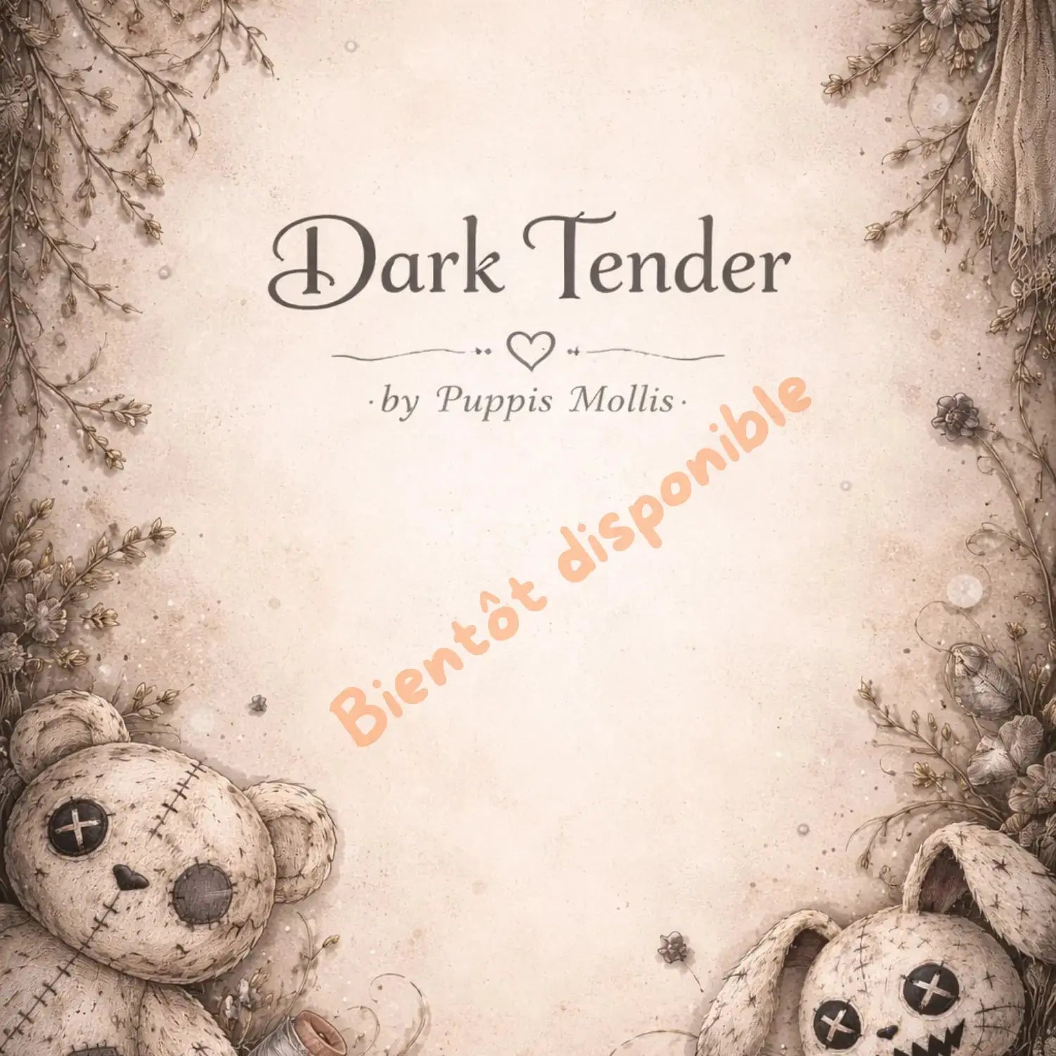 Dark Tender™ - Puppis Mollis